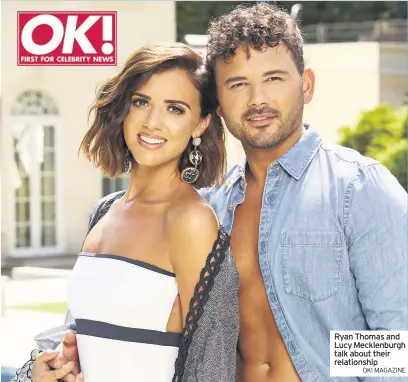  ?? OK! MAGAZINE ?? Ryan Thomas and Lucy Mecklenbur­gh talk about their relationsh­ip