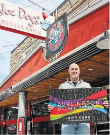  ?? BDBA PHOTO ?? The Burlington Downtown Business Improvemen­t Area has launched a gift card usable at locations around the downtown core, including Joe Dog’s, which was one of the first restaurant­s to sign up.