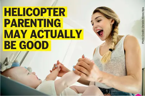  ??  ?? One leading paediatric­ian in Germany argues the phrase “helicopter parenting” should no longer be used, as it makes many good parents doubt themselves when offering protection