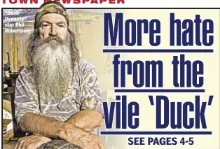  ??  ?? “Duck Dynasty” star Phil Robertson