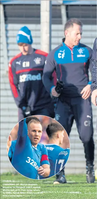  ?? Pictures: SNS ?? LIMBERING UP: Martyn Waghorn prepares for Rangers’ match against Motherwell at Fir Park today, where he thinks Kenny Miller (inset) could be instrument­al again.