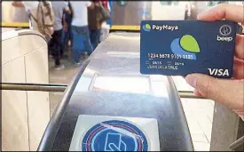  ??  ?? Introduced by Smart eMoney Inc., the PayMaya VISA card with beep enables the public to enjoy the same benefits of the regular contactles­s beep card for LRT and MRT fares.