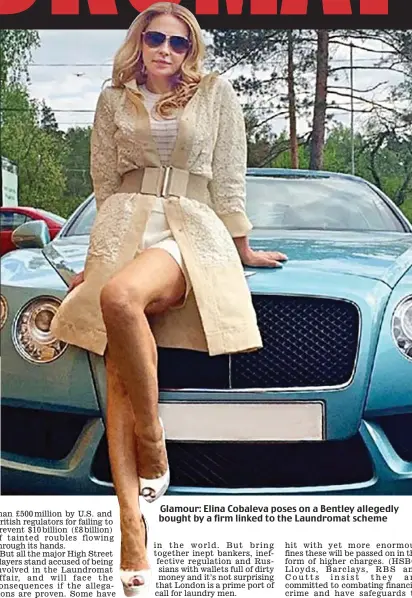  ??  ?? Glamour: Elina Cobaleva poses on a Bentley allegedly bought by a firm linked to the Laundromat scheme