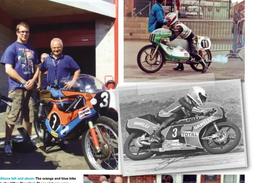  ??  ?? Above left and above: The orange and blue bike is the 125cc Piovaticci. These pictures were taken in Spa in 2008.
Top right: Silverston­e and the British GP in 1981. Just leaving Parc Ferme on the 125cc Iprem.