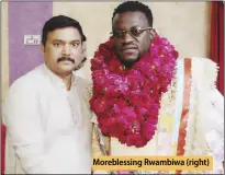  ?? ?? Moreblessi­ng Rwambiwa (right)