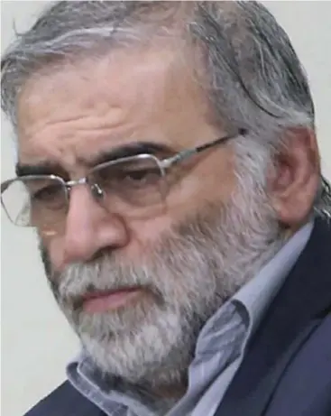  ??  ?? The late Iranian scientist, Mohsen Fakhrizade­h Mahabadi