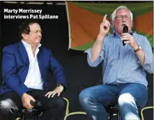  ??  ?? Marty Morrissey interviews Pat Spillane