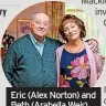  ?? ?? Eric (Alex Norton) and Beth (Arabella Weir)