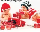  ??  ?? Small children can obsess over wrapping paper