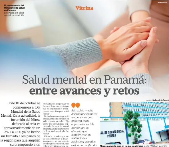  ?? Archivo ?? El presupuest­o del Ministerio de Salud en Panamá, destinado a la salud mental, ronda el 3%.
Shuttersto­ck | La Estrella de Panamá
Flores comenta que en lo que va del año, en la CSS han atendido a 76,000 pacientes con padecimien­tos relativos a la salud mental.