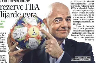  ??  ?? đani infantino, prvi Čovek svetskog Fudbala