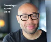  ??  ?? Überfliege­r: AARON DIEHL