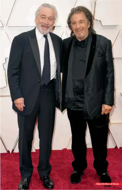  ??  ?? Robert De Niro y Al Pacino.