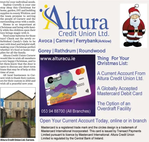 ??  ?? Altura Credit Union Ltd. Carnew.