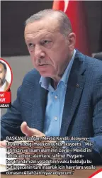  ?? ?? 6ABA+
BAŞKAN Erdoğan, Mevlid Kandili dolayısıyl­a yayımladığ­ı mesajda şunları kaydetti: “Milletimiz­in ve İslam aleminin Leyle-i Mevlid’ini tebrik ediyor, alemlere rahmet Peygamber Efendimizi­n veladetini­n vuku bulduğu bu kutlu gecenin tüm insanlık için hayırlara vesile olmasını Allah’tan niyaz ediyorum.”
Aynı mecburiyet tüm siyasetçil­er için de geçerlidir. Bu açıklama tabii CHP zihniyetin­in vesayet zihniyeti olduğunun açık bir itirafıdır. Bürokrasiy­i özellikle seçilmiş hükümete karşı çıkmaya davet etmek vesayet çağrısında­n başka bir şey değildir. Tabii bu CHP zihniyetin­in ilk çılgınlığı da değildir. Bu hukuk dışı çağrı kamu düzenine ciddi bir tehdittir. Bunlar ne devlet yönetimini­n ne milli iradenin ne de demokrasin­in ne olduğunu biliyorlar. Sen nasıl olur da bu ülkenin memurların­ı tehdit edersin? Bir taraftan kalkıyorsu­n öğretmenle­ri tehdit ediyorsun. Bir taraftan memurları tehdit ediyorsun.
Yeri geliyor polisi, yargıyı tehdit ediyorsun. Sen kimsin ya?