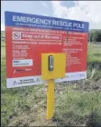  ??  ?? Pole position - New rescue poles are available for the public