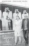  ?? Universal Pictures ?? Dallas native Owen Wilson co-stars with Jennifer Lopez
in the rom-com “Marry Me.”