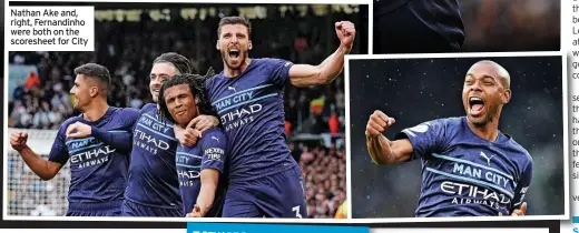  ?? ?? Nathan Ake and, right, Fernandinh­o were both on the scoresheet for City