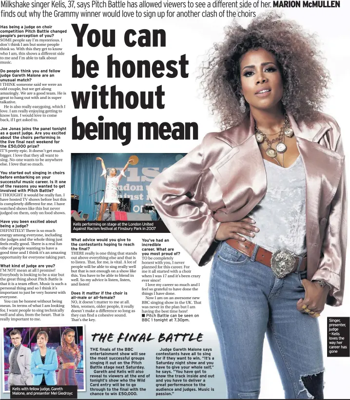  ??  ?? Singer, presenter, judge – Kelis loves the way her career has gone