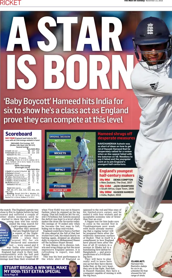  ??  ?? CLASS ACT: Hameed hits Ravindra Jadeja for six in an unbeaten 62 that showed his full range of shots