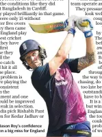  ??  ?? Belief: Jason Roy’s confidence has been a big miss for England