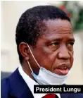  ??  ?? President Lungu