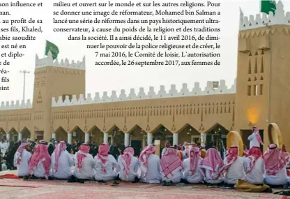  ??  ?? La société saoudienne est urbaine et ancrée dans la modernité, même si la religion reste un pilier pour gérer le quotidien.