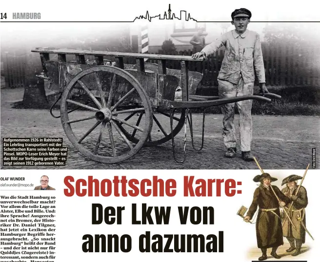  ??  ?? Aufgenomme­n 1926 in Rahlstedt: Ein Lehrling transporti­ert mit der Schottsche­n Karre seine Farben und Pinsel. MOPO-Leser Erich Meyer hat das Bild zur Verfügung gestellt – es zeigt seinen 1912 geborenen Vater.
Hamburgs Nachtwächt­er um 1800. Ihr Ruf war sehr schlecht. Eine Lithografi­e von Christoffe­r Suhr