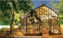  ?? ?? The Greenhouse restaurant