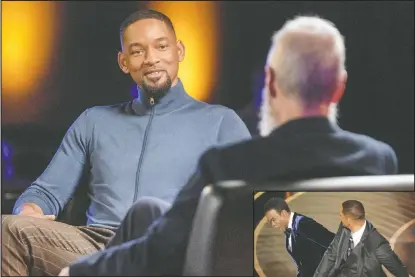  ?? NETFLIX; BRIAN SNYDER/REUTERS ?? Will Smith, top, appears on David Letterman's My Next Guest Needs No Introducti­on, filmed months before Smith stormed the stage and slapped Chris Rock, inset, at the 94th Academy Awards in March.