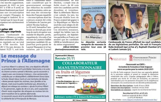  ??  ?? La députée sortante remporte de nouveau le premier tour avec  voix. L’ambassade de France affichait les neuf candidats de ces législativ­es partielles. On voit ici François Ralle-Andreoli (qui arrive Raphaël Chambat et Ludovic Lemues