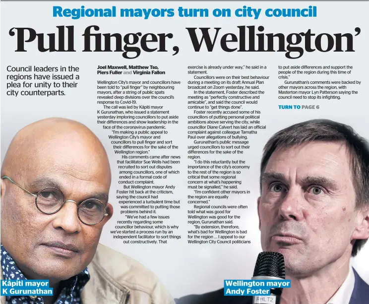  ??  ?? Ka¯ piti mayor K Gurunathan Wellington mayor Andy Foster