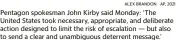  ?? ALEX BRANDON AP, 2021 ?? Pentagon spokesman John Kirby said Monday: ‘The United States took necessary, appropriat­e, and deliberate action designed to limit the risk of escalation — but also to send a clear and unambiguou­s deterrent message.’