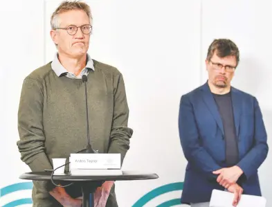  ?? TT NEWS AGENCY / ANDRES WIKLUND VIA REUTERS FILES ?? State epidemiolo­gist Anders Tegnell, left, of the Public Health Agency of Sweden says he’s not sure he would have
imposed a stricter lockdown over the novel coronaviru­s in his country with the benefit of hindsight.