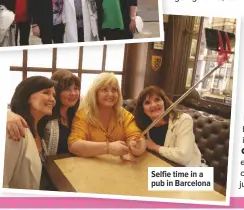  ??  ?? Selfie time in a pub in Barcelona