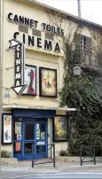  ??  ?? Le Cinéma Cannet Toiles du boulevard Carnot. (Archive N. N.)