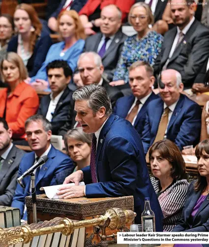 ?? UK PARLIAMENT/JESSICA TAYLOR ?? Labour leader Keir Starmer speaks during Prime Minister’s Questions in the Commons yesterday