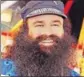  ??  ?? Gurmeet Ram Rahim Singh