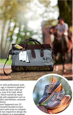  ??  ?? each La Martina product comes
with an impressive history that connects it to
argentina’s beloved sport.
Sneakers for men, shot on a saddle.