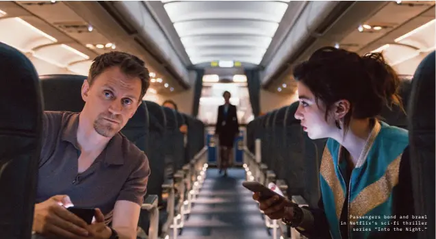  ??  ?? Passengers bond and brawl in Netflix‘s sci-fi thriller series “Into the Night.“