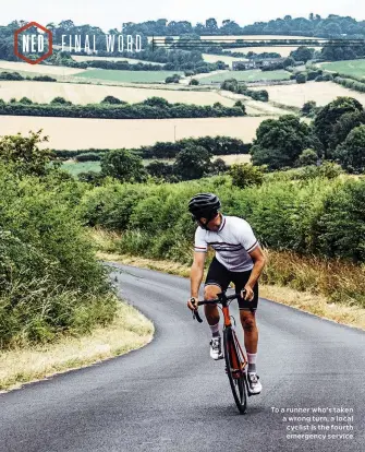  ??  ?? To a runner who’s taken a wrong turn, a local cyclist is the fourth emergency service