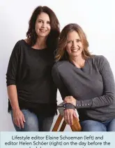  ??  ?? Lifestyle editor Elaine Schoeman (left) and editor Helen Schöer (right) on the day before the lockdown announceme­nt.