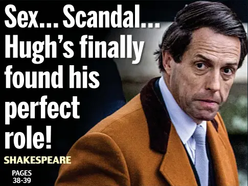  ??  ?? In character: Hugh Grant as the disgraced former Liberal leader Jeremy Thorpe