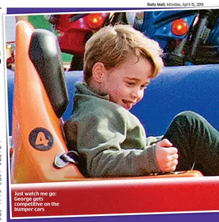  ??  ?? Just watch me go: George gets competitiv­e on the bumper cars