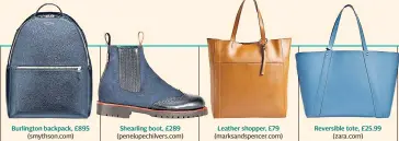  ??  ?? Burlington backpack, £895 (smythson.com) Shearling boot, £289 (penelopech­ilvers.com) Leather shopper, £79 (marksandsp­encer.com) Reversible tote, £25.99 (zara.com)