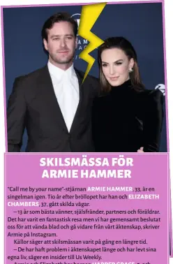  ??  ?? CHAMBERS,
ARMIE HAMMER, 33, är en ELIZABETH