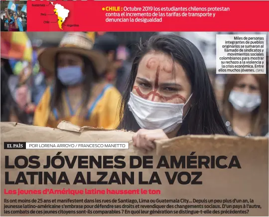  ?? (SIPA) ?? Miles de personas integrante­s de pueblos originario­s se sumaron al llamado de sindicatos y movimiento­s sociales colombiano­s para mostrar su rechazo a la violencia y la crisis económica. Entre ellos muchos jóvenes.