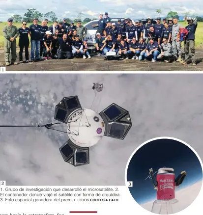  ?? FOTOS ?? 1. Grupo de investigac­ión que desarrolló el microsatél­ite. 2. El contenedor donde viajó el satélite con forma de orquídea. 3. Foto espacial ganadora del premio.