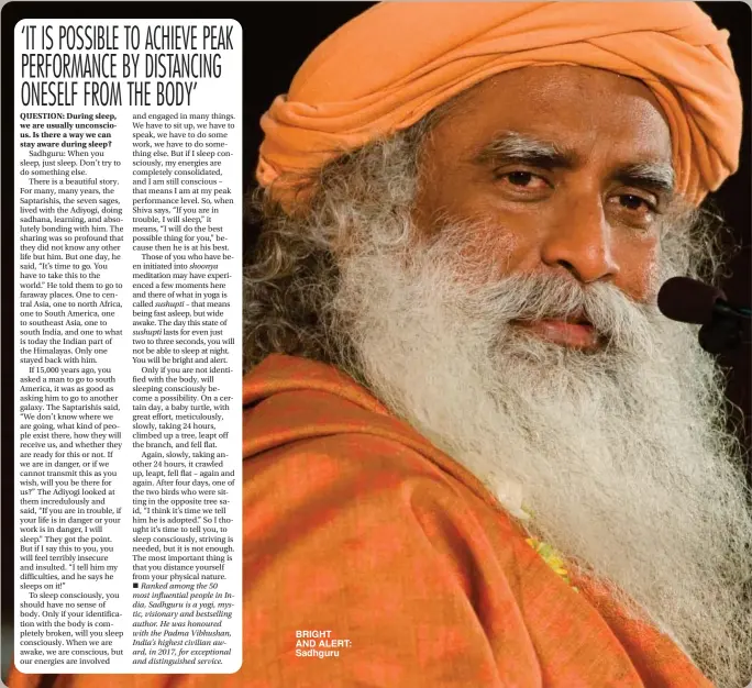  ?? ?? BRIGHT AND ALERT: Sadhguru