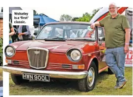  ??  ?? Wolseley is a ‘first’ classic.